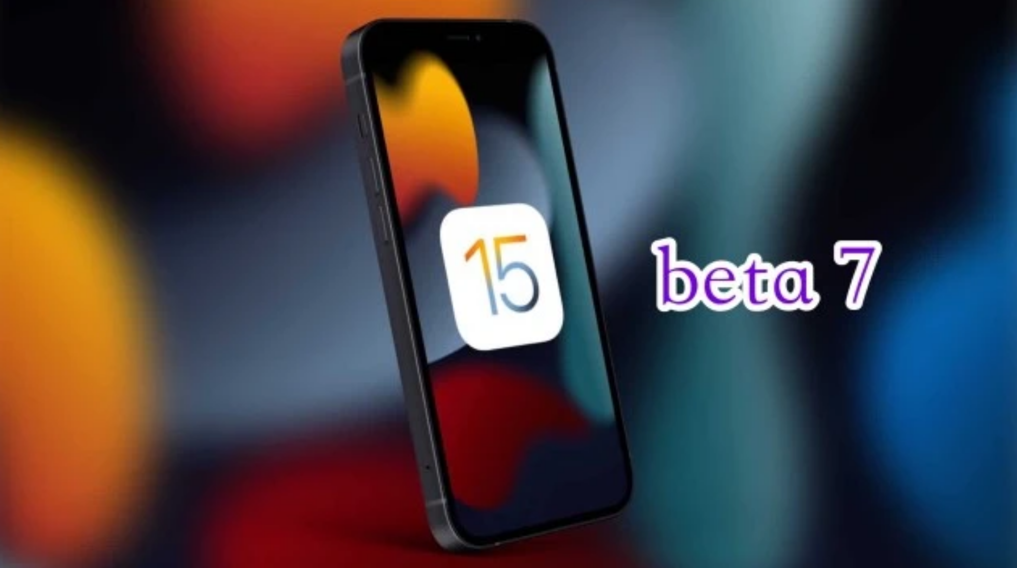 奈曼苹果手机维修分享iOS15 Beta7修复了哪些内容 